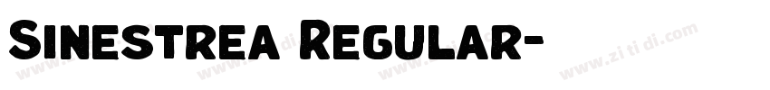 Sinestrea Regular字体转换 Sinestrea Regular字体转换